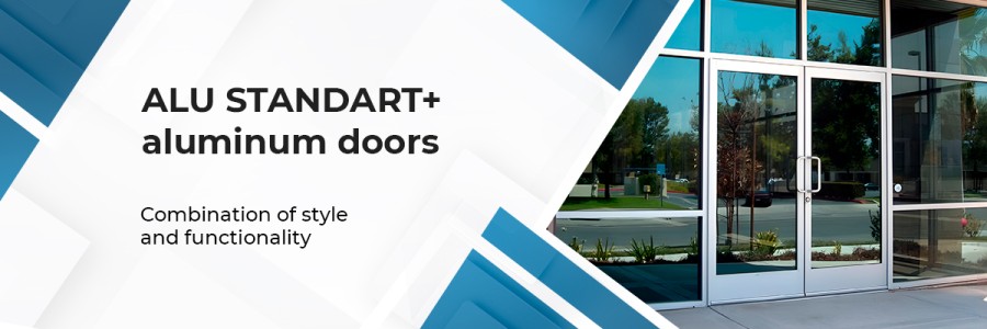 Aluminum doors ALU STANDART+
